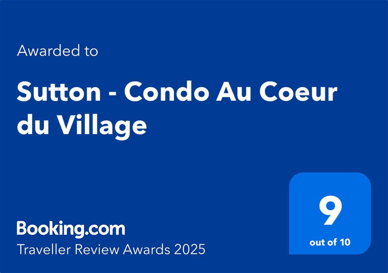 Sutton - Condo Au Coeur Du Village Exterior foto